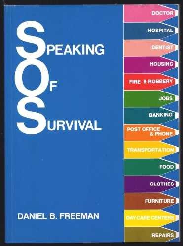 Speaking of Survival - Paperback, by Freeman Daniel - Very Good