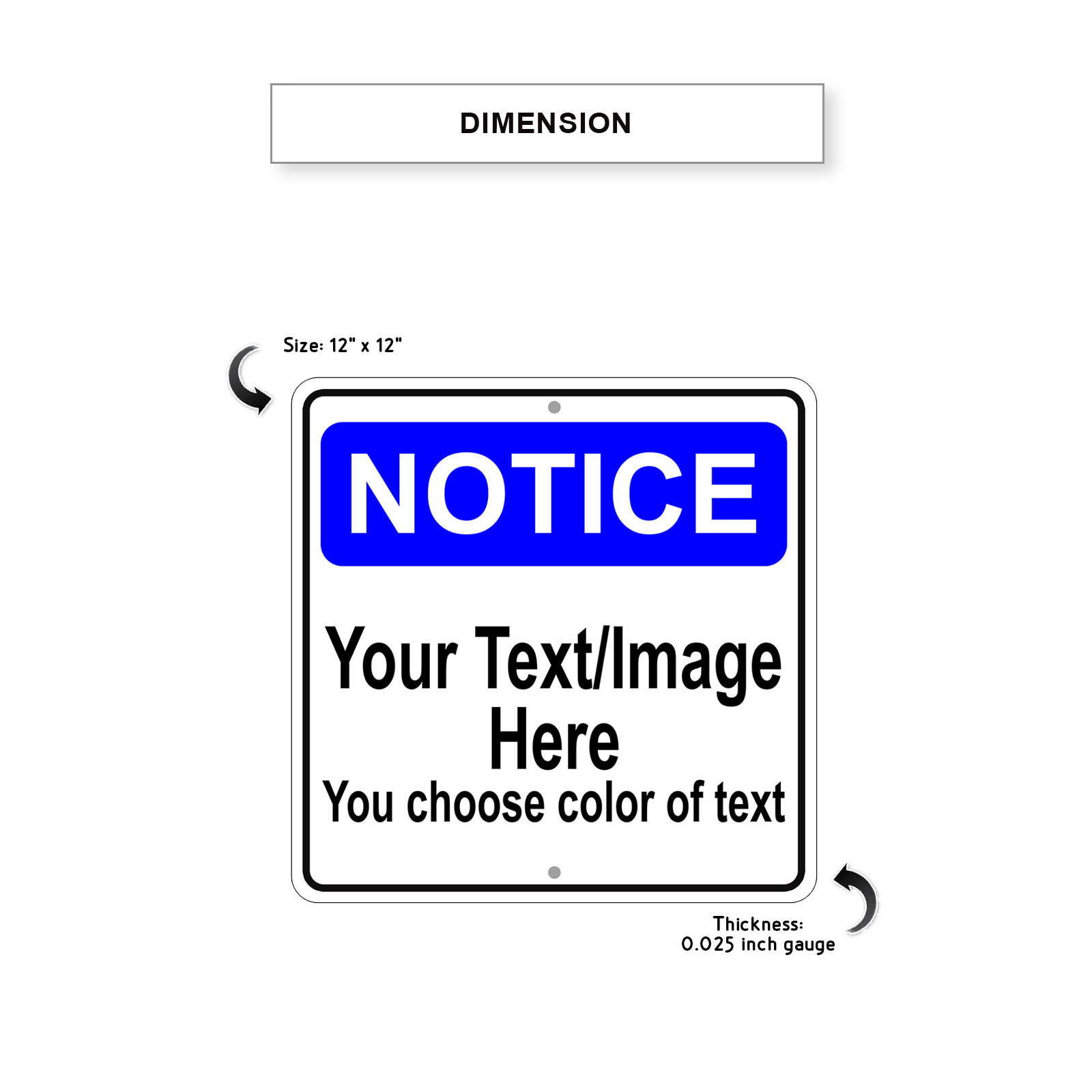 Custom Image Sign Notice Personalized Text Or Image Aluminum Metal 12"x12" Sign