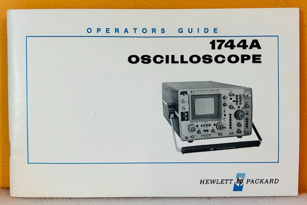 HP 01744-90902 Model 1744A Oscilloscope Operators Guide Manual.