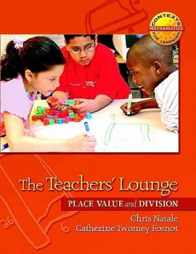 The Teachers Lounge: Place Value and Division (Contexts for Learnin - VERY GOOD