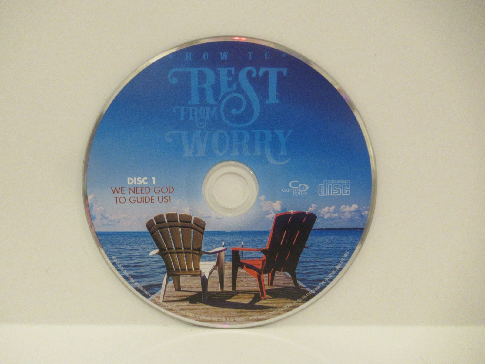 Creflo Dollar - How To Rest From Worry (CD)
