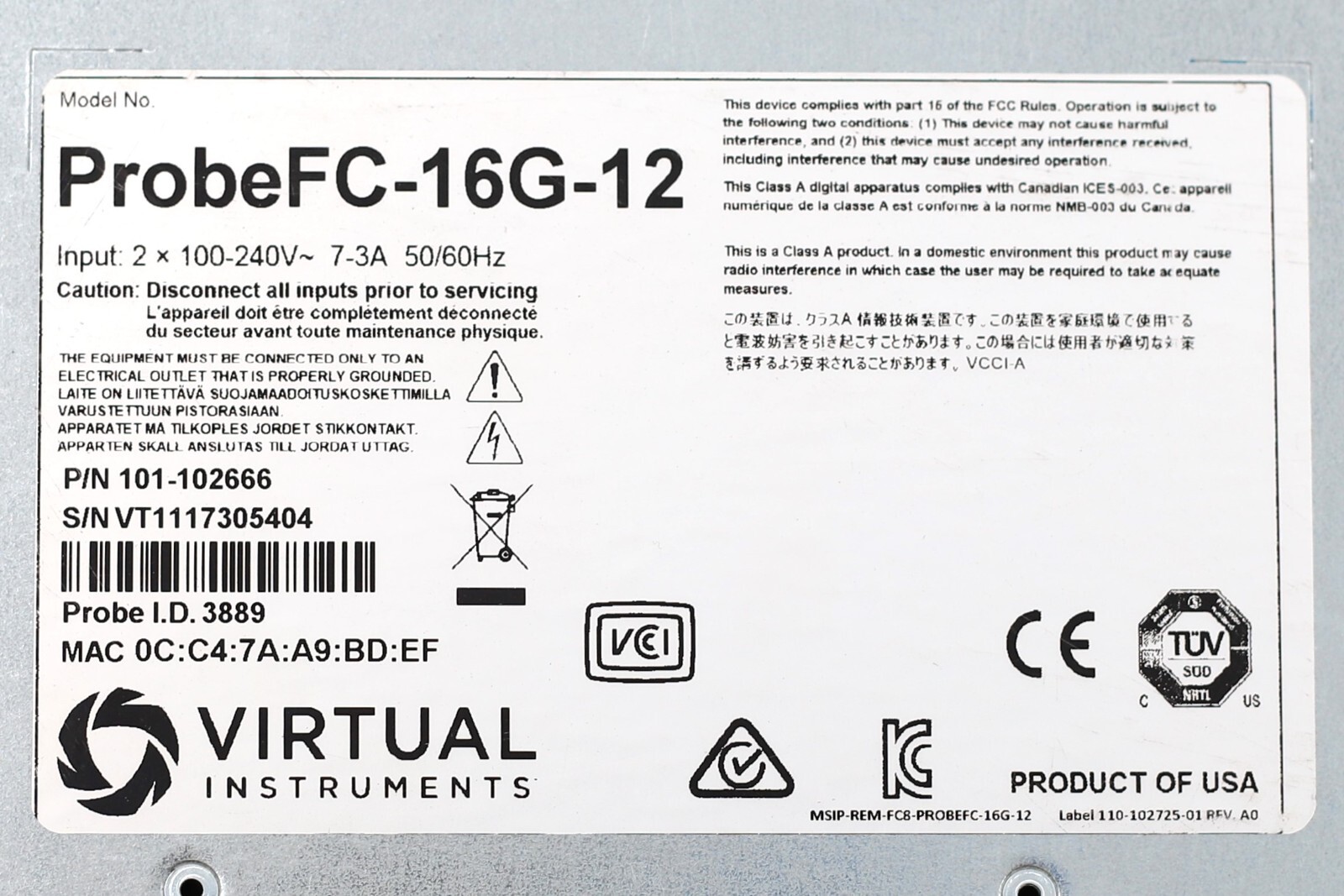 Virtual Instruments ProbeFC-16G-12 Hardware Performance Probes P/N: 101-102666