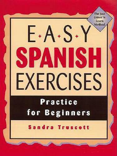 Easy Spanish Exercises - Paperback By Truscott, Sandra - GOOD