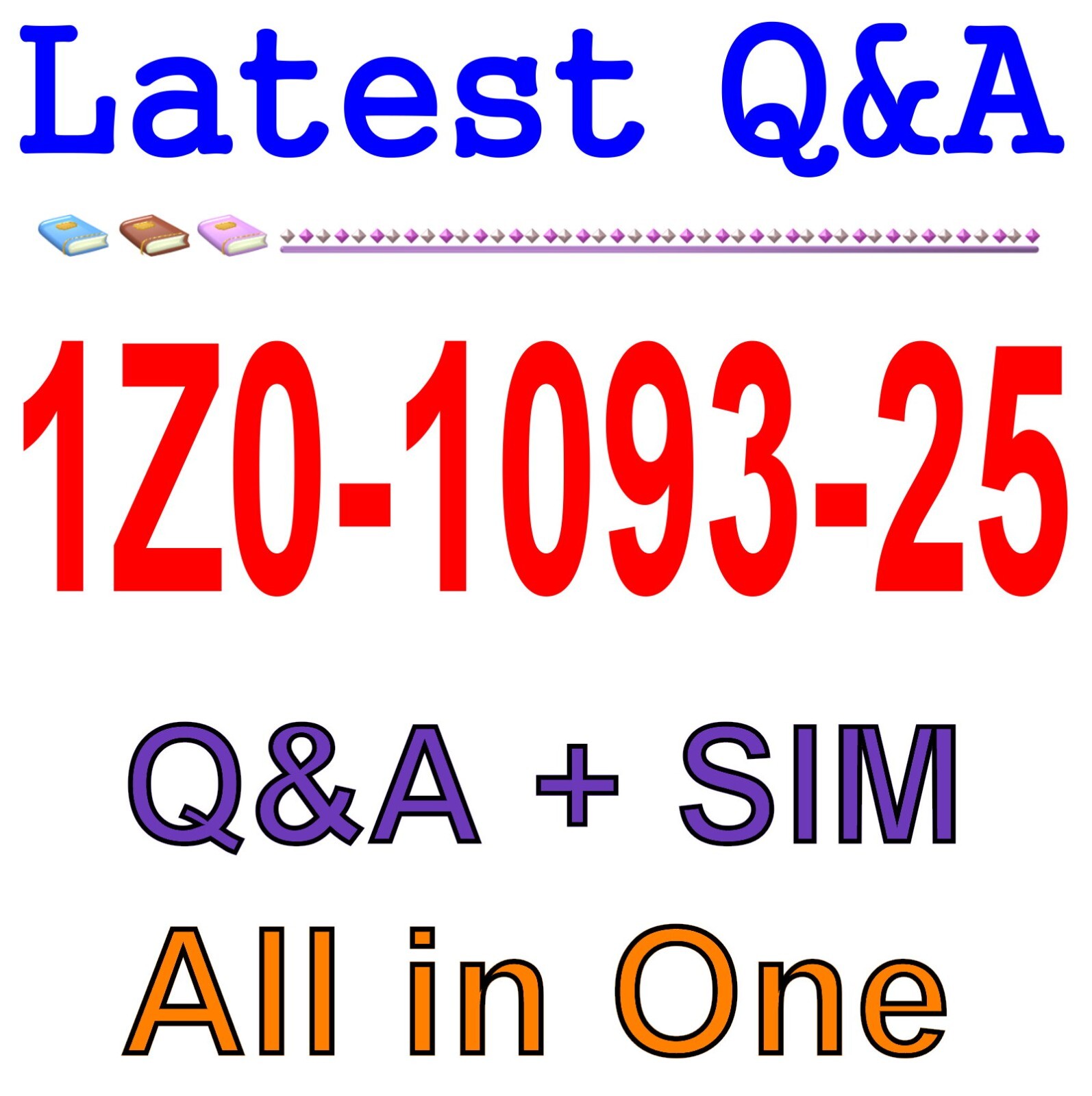 Best Exam Practice Material for 1Z0-1093-25 Exam Q&A