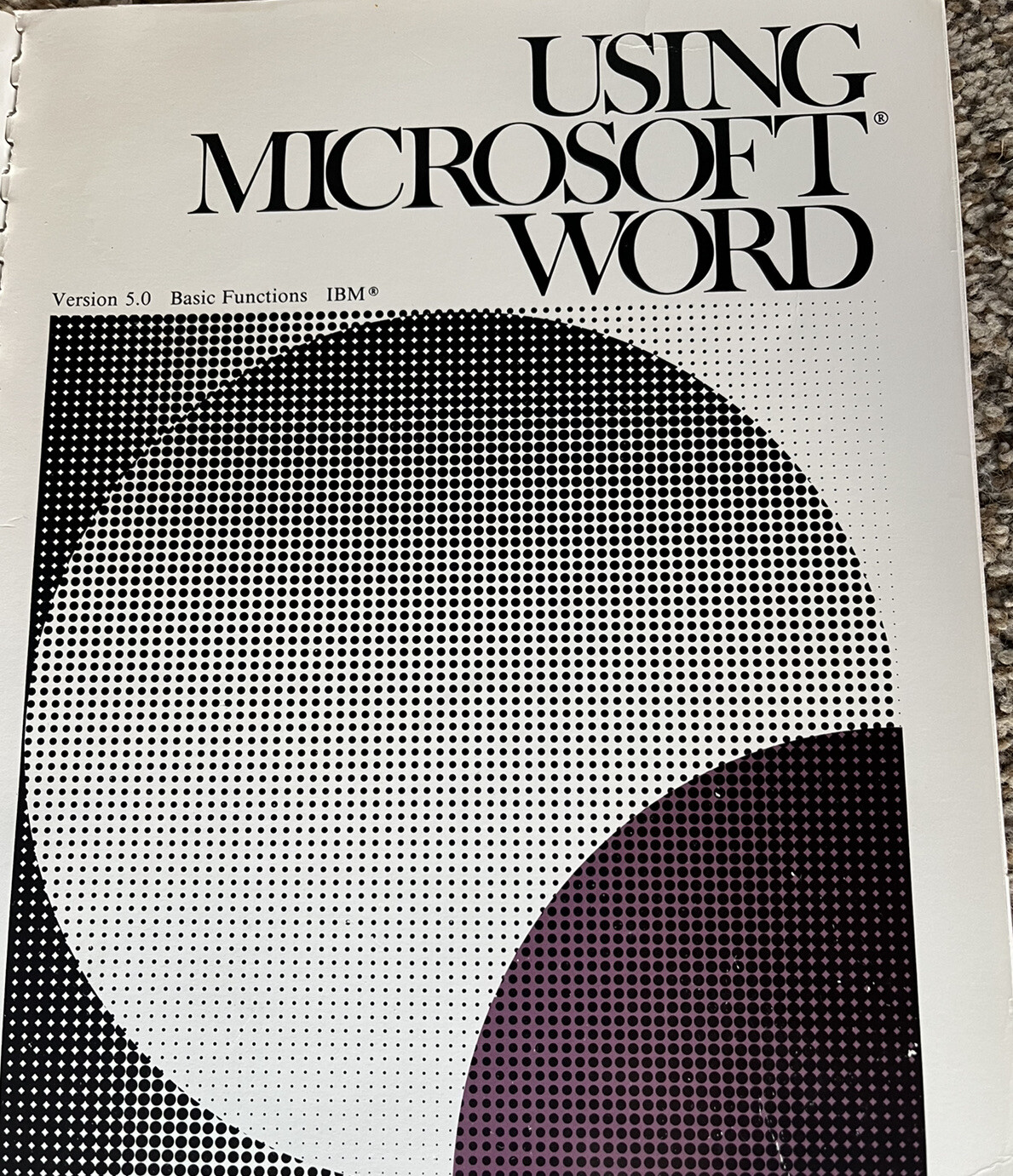 Using Microsoft Word Version 5.0 Basic Functions IBM By J. Wilson/P.Shepard book