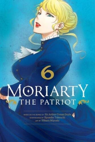 Moriarty the Patriot, Vol 6 (6) - Paperback By Takeuchi, Ryosuke - GOOD