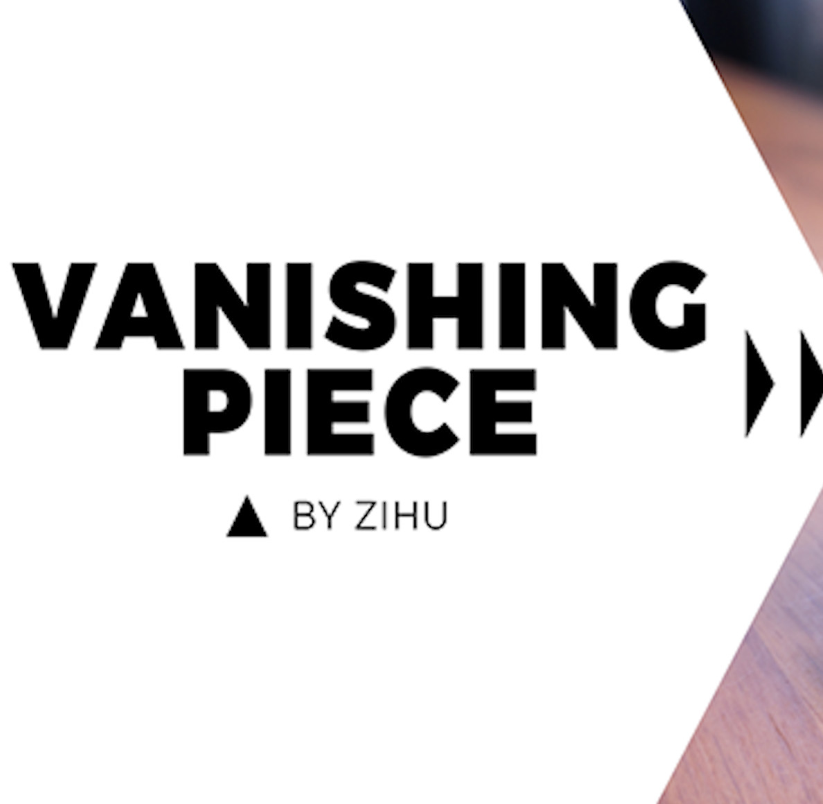 Vanishing Piece (Gimmicks and Online Instructions) by Zihu - Trick