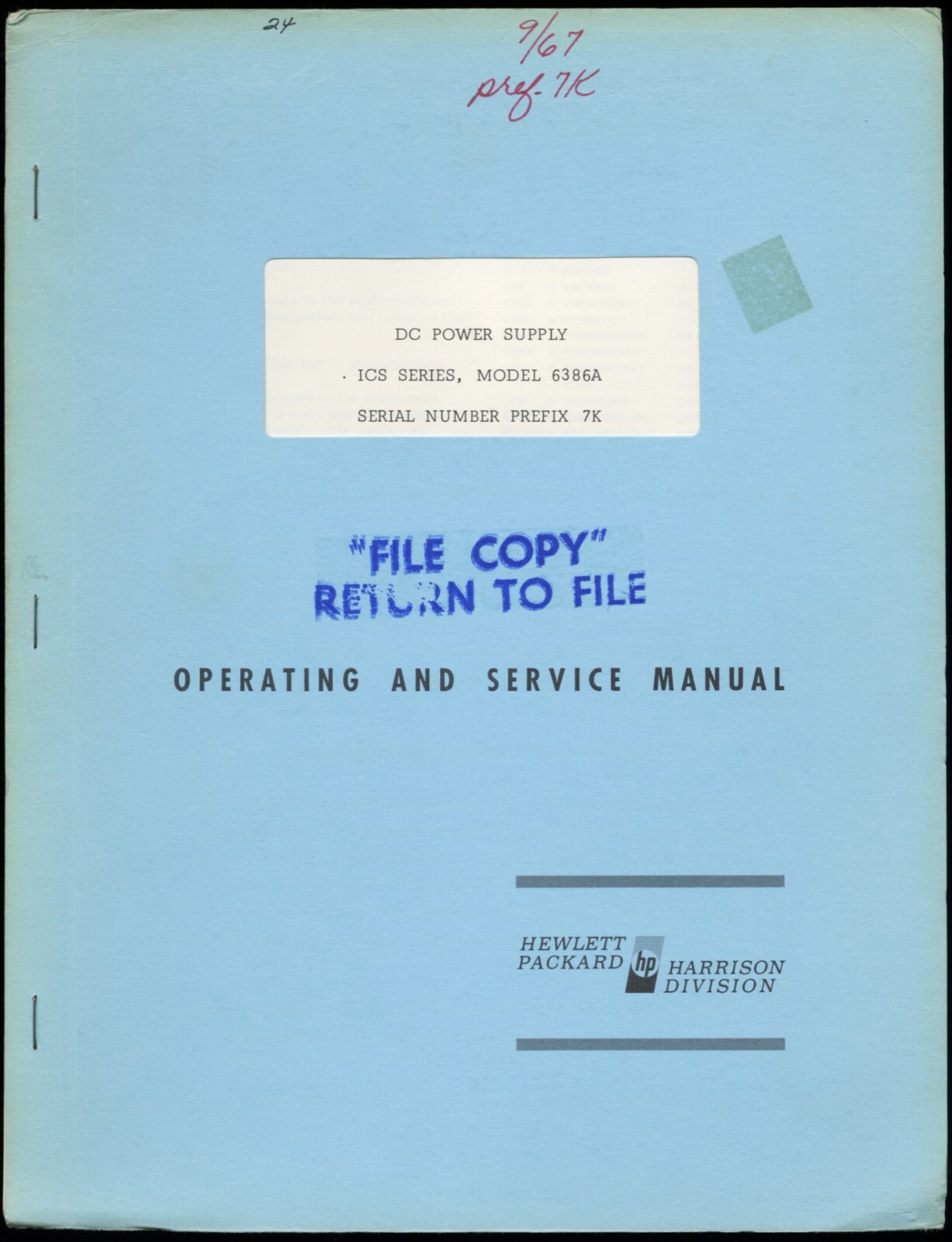 1967 HEWLETT PACKARD 6386A DC POWER SUPPLY PREFIX 7K OPERATING SERVICE MANUAL