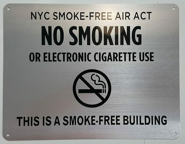 NYC Smoke free Act Sign "No Smoking or Electric cigarette Use" -REF24-1027
