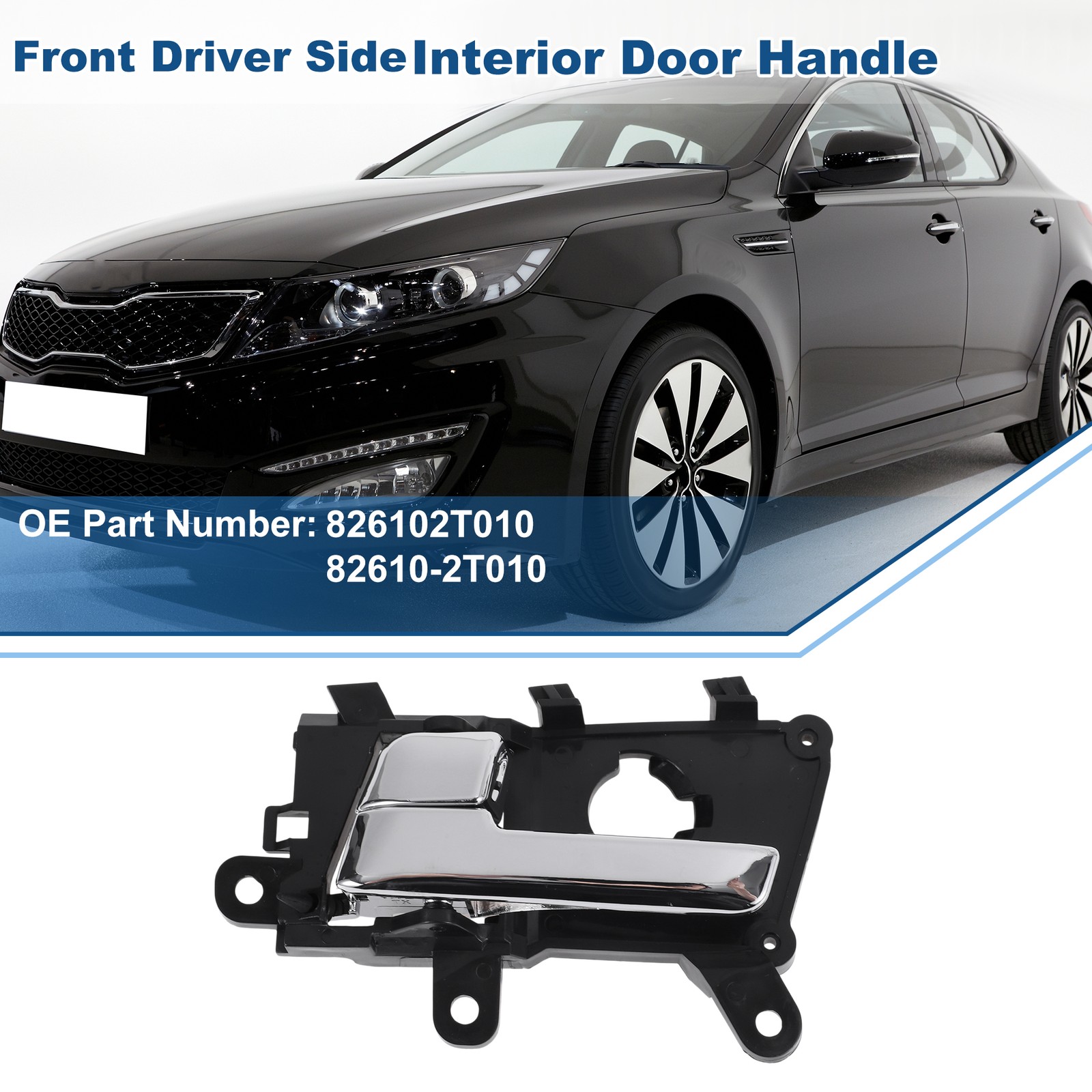 Front Driver Side Interior Door Handle for Kia Optima 2011-2013 No.826102T010