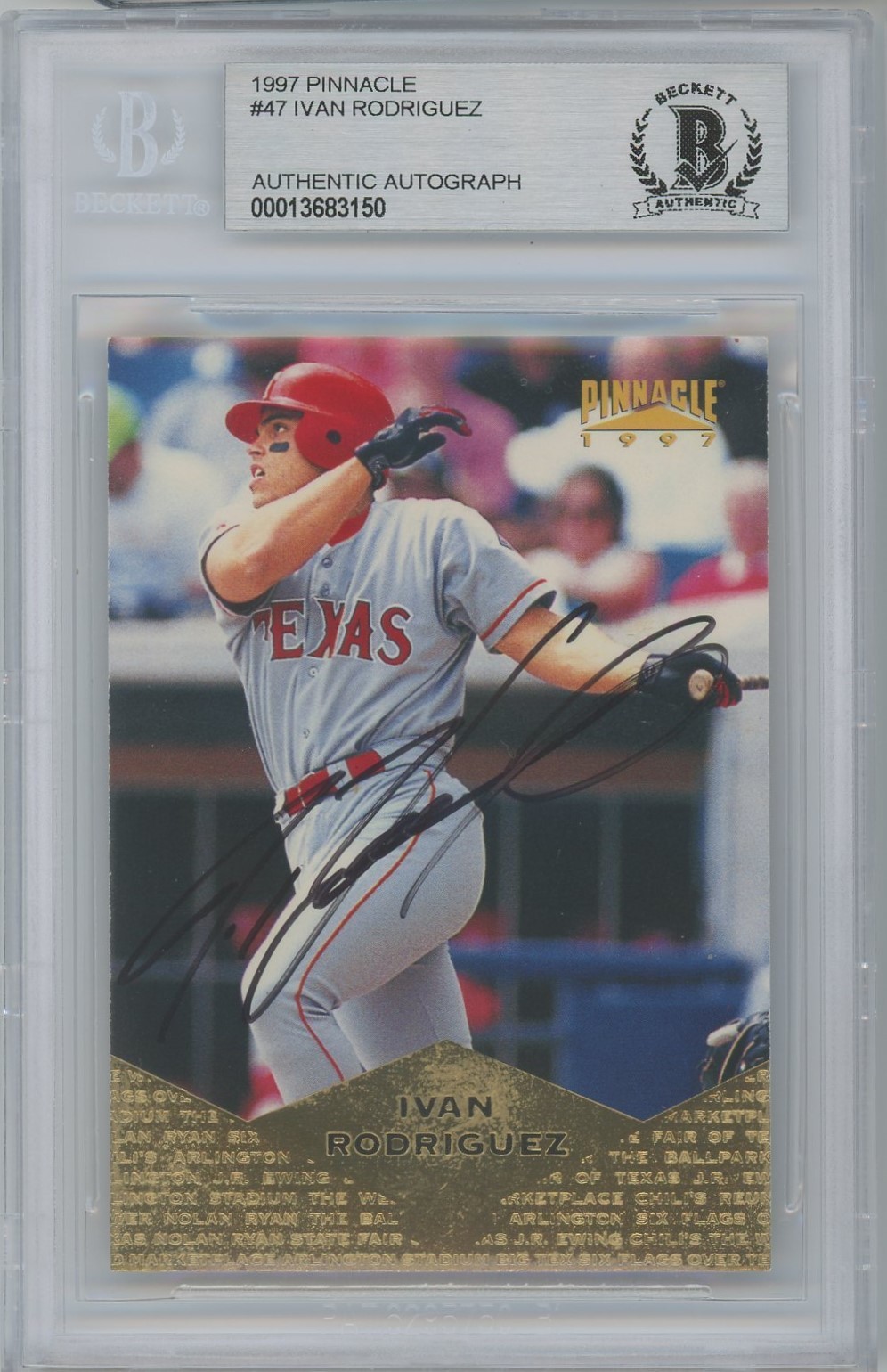 Ivan Rodriguez 1997 Pinnacle #47 SIGNED w BAS authentication - NICE!