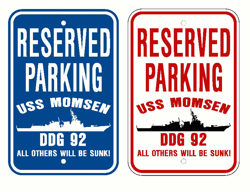 USS MOMSEN DDG 92 Parking Sign US Navy Military USN