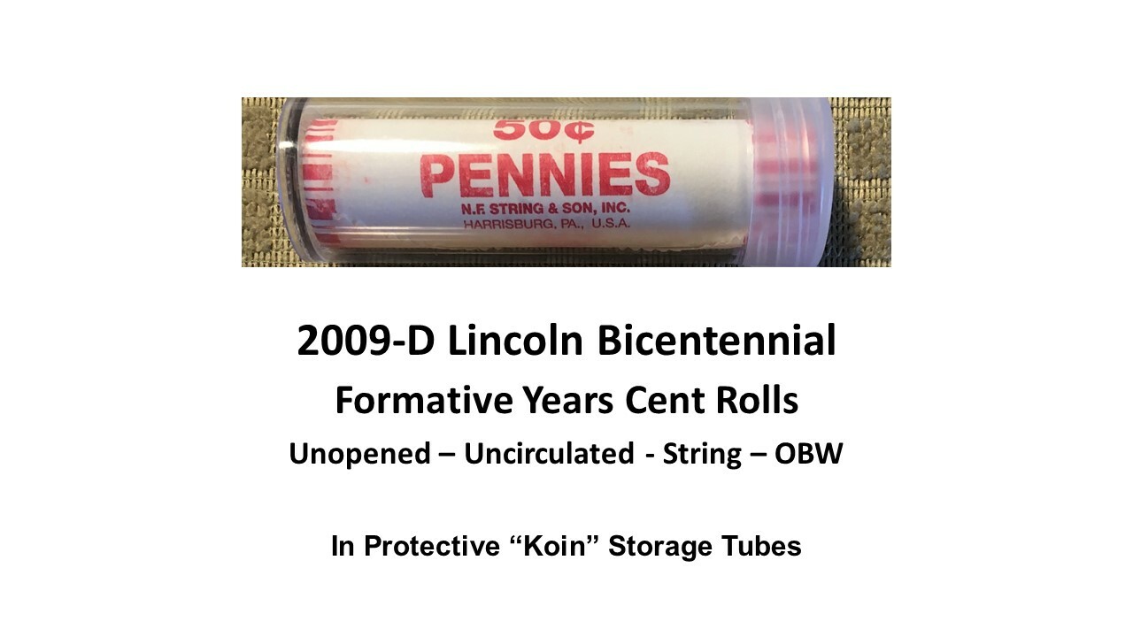 Lot of 3 - 2009-D Lincoln Bicentennial Formative Years - String Rolls