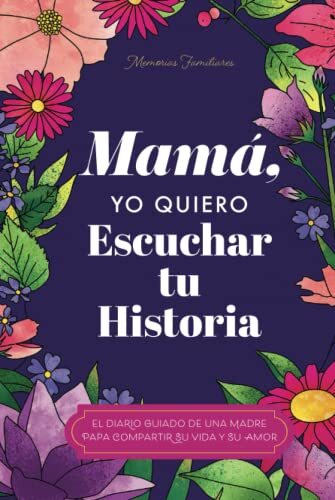 Mam Quiero Escuchar tu Histori - Hardcover - VERY GOOD
