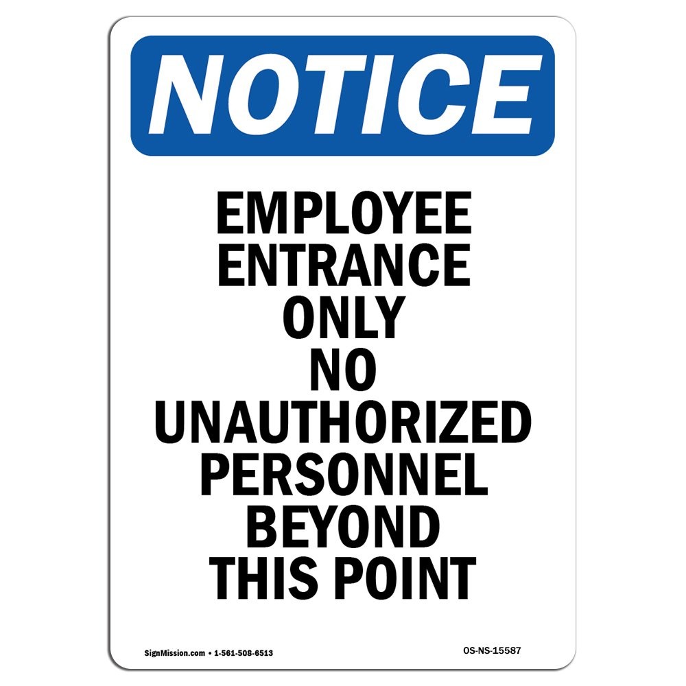 OSHA Notice Sign  Notice Employee Entrance Only | Vinyl Label Decal | Protect...