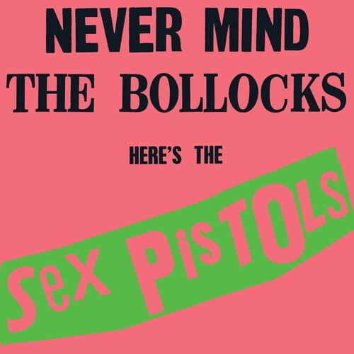 The Sex Pistols - Never Mind the Bollocks Heres the Sex Pistols [New Vinyl LP] C
