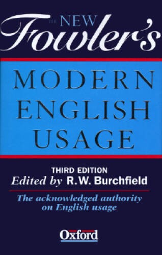 The New Fowler's Modern English Usage - Hardcover - VERY GOOD