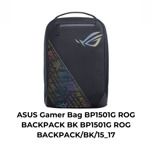 ASUS Gamer Bag BP1501G ROG BACKPACK BK BP1501G ROG BACKPACK/BK/15_17