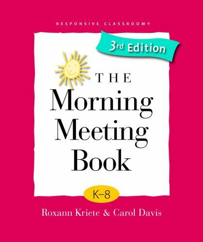 The Morning Meeting Book by Kriete, Roxann; Davis, Carol