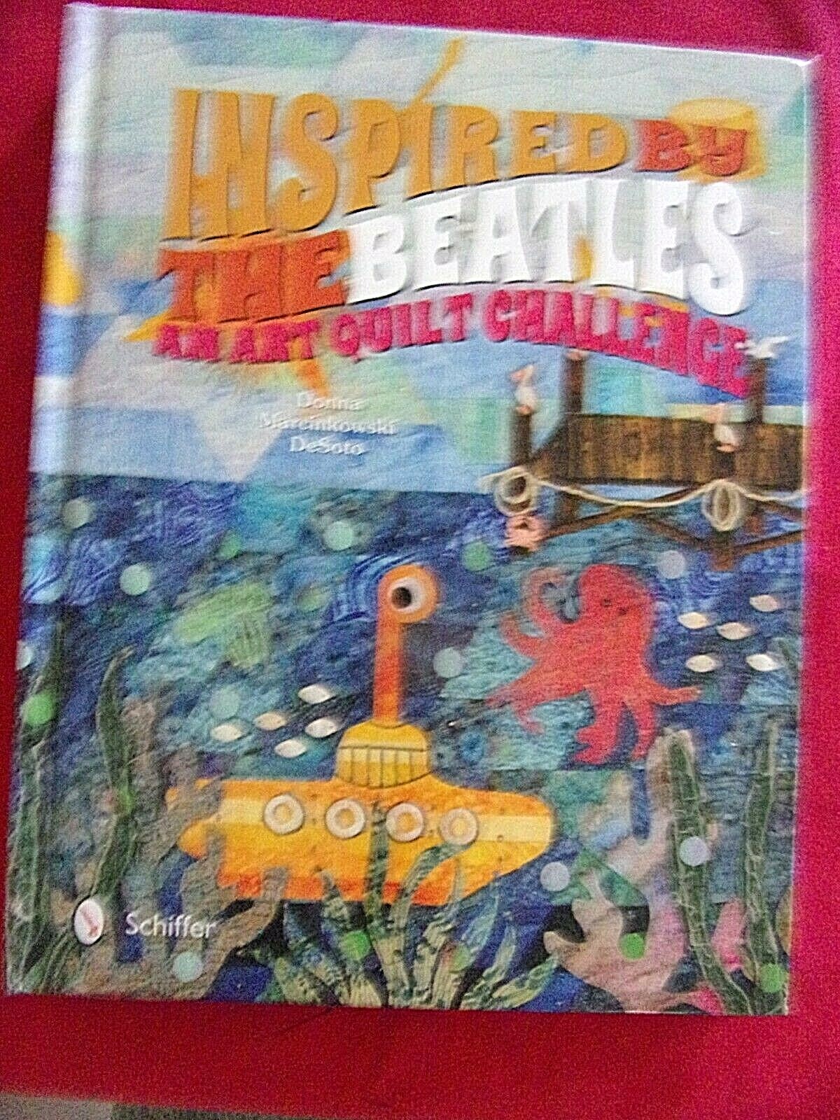 2014 "INSPIRED BY THE BEATLES A QUILT ART CHALLENGE /DESOTO QUILTS TO 169 SONGS