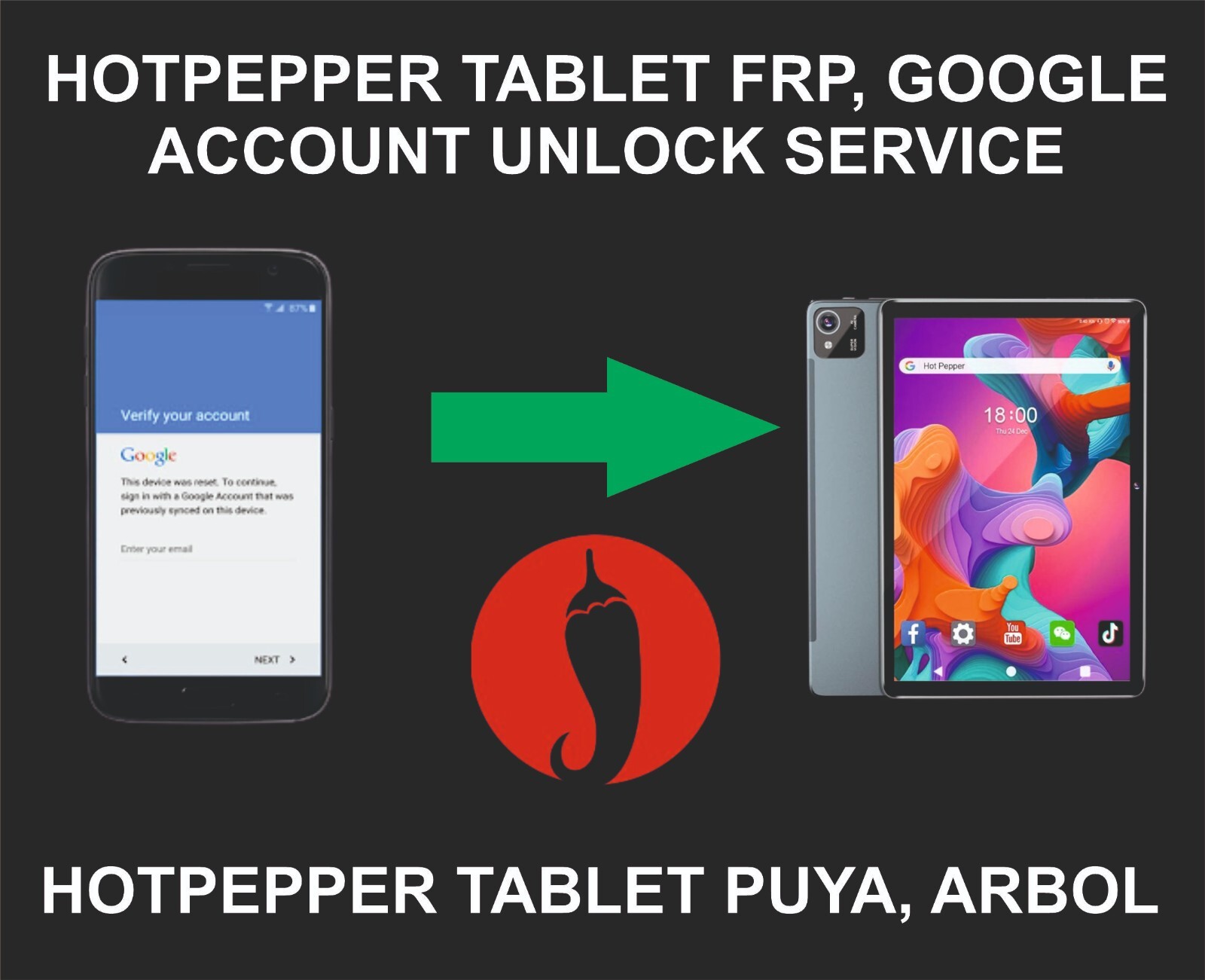 Hot Pepper Tablet Unlock, Go, Hotpepper Tablet Puya, Arbol
