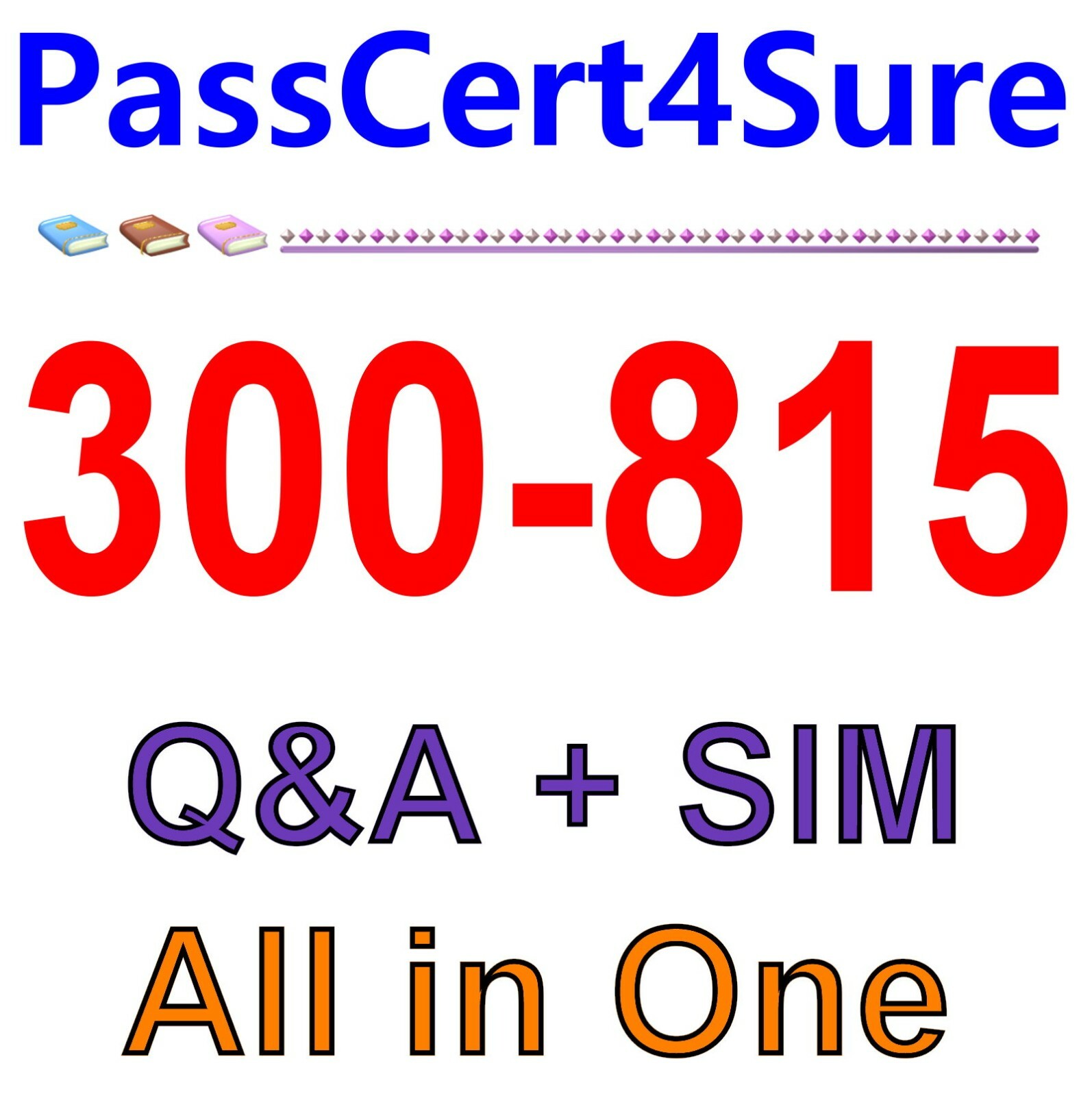 Implementing Cisco Advanced Call Control and Mobility 300-815 Exam Q&A+SIM