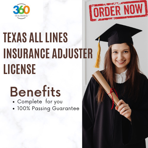 Help Complete Texas All Lines Insurance Adjuster License from 360 Training