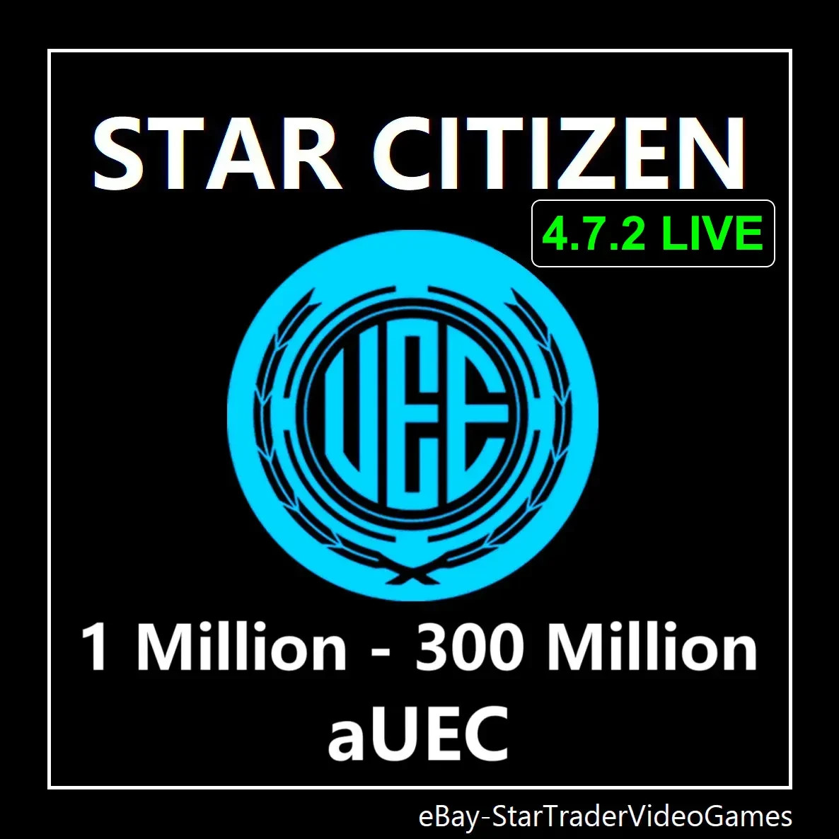 STAR CITIZEN aUEC - 1.000.000 - 300.000.000 aUEC (Alpha UEC) for 4.7.2 LIVE
