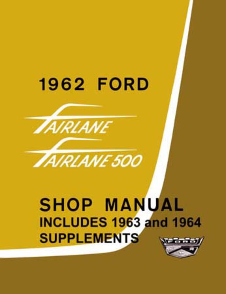1962 1963 1964 Ford Fairlane Shop Service Repair Manual