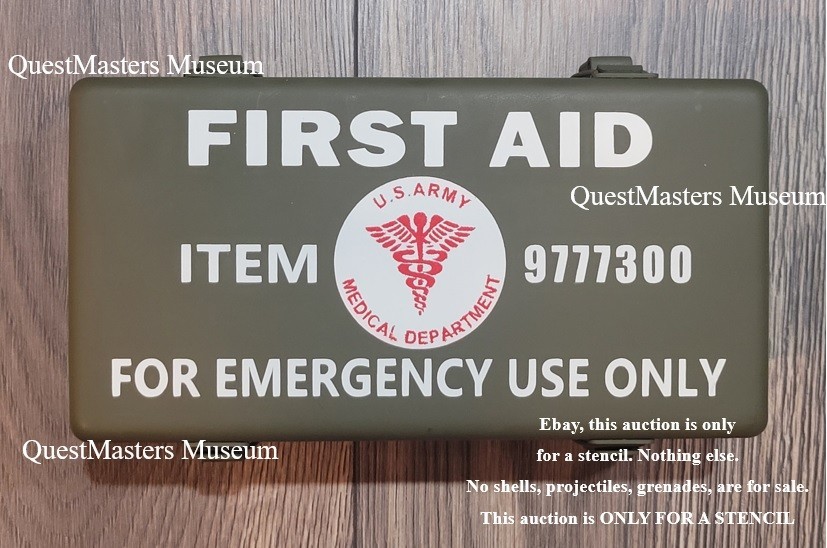 U.S. WWII First Aid Kit, Vehicle, Jeep, 1944 Stencil, Stencil 074a