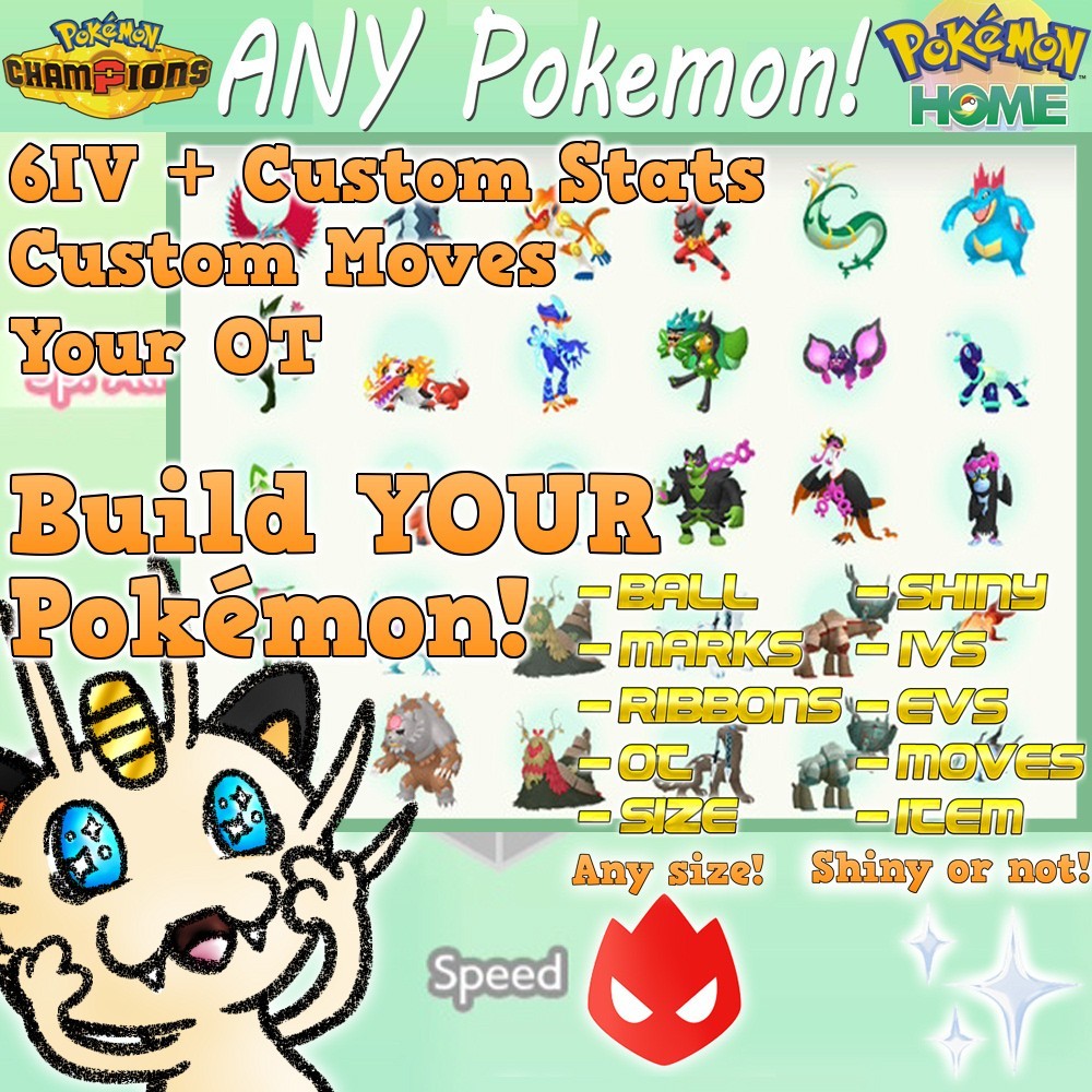 HOME TRADE Build ANY CUSTOM POKEMON CHAMPIONS   Shiny 6IV