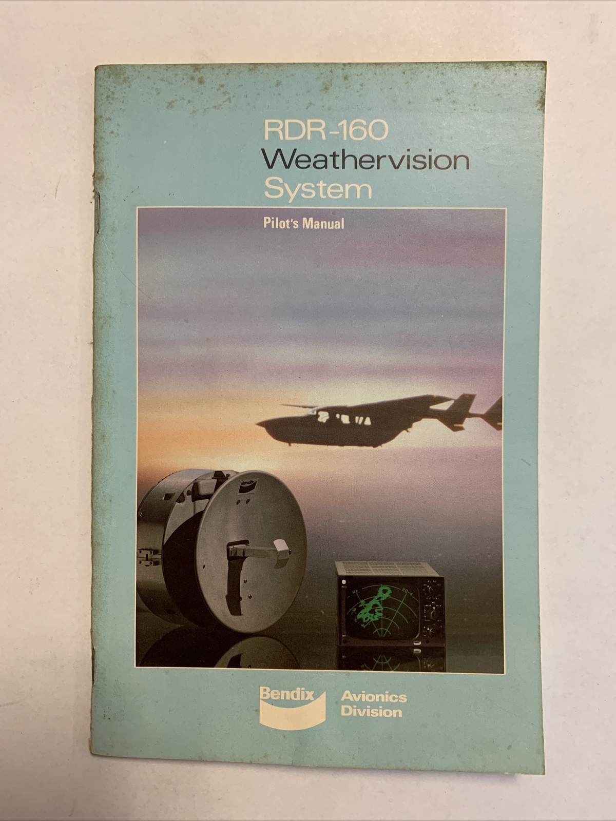 Bendix RDR-160 Weathervision System Pilot's Manual