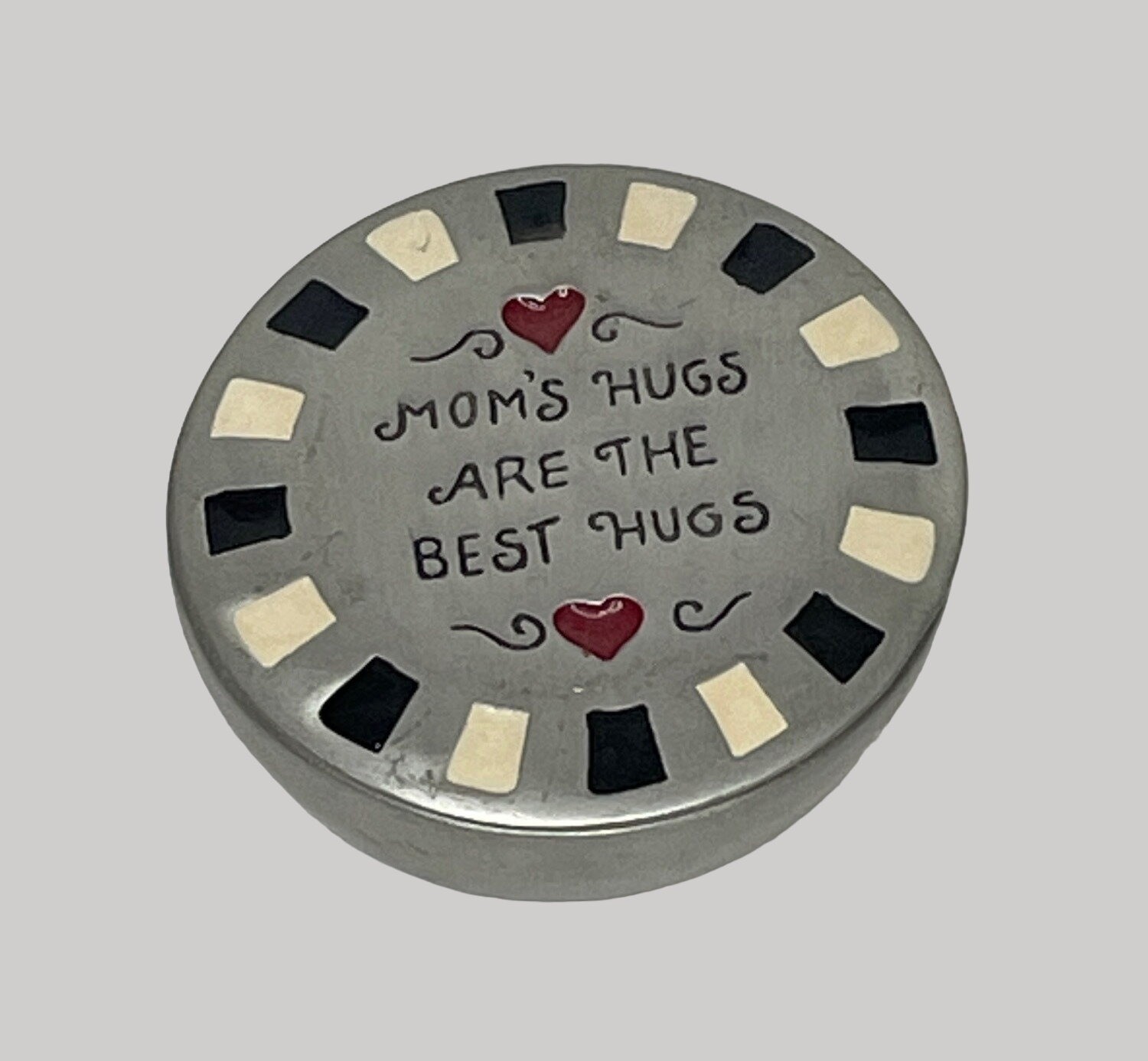 Moms Hugs Are The Best Hugs Round Pewter Trinket Box Heart Accent 3" Diameter