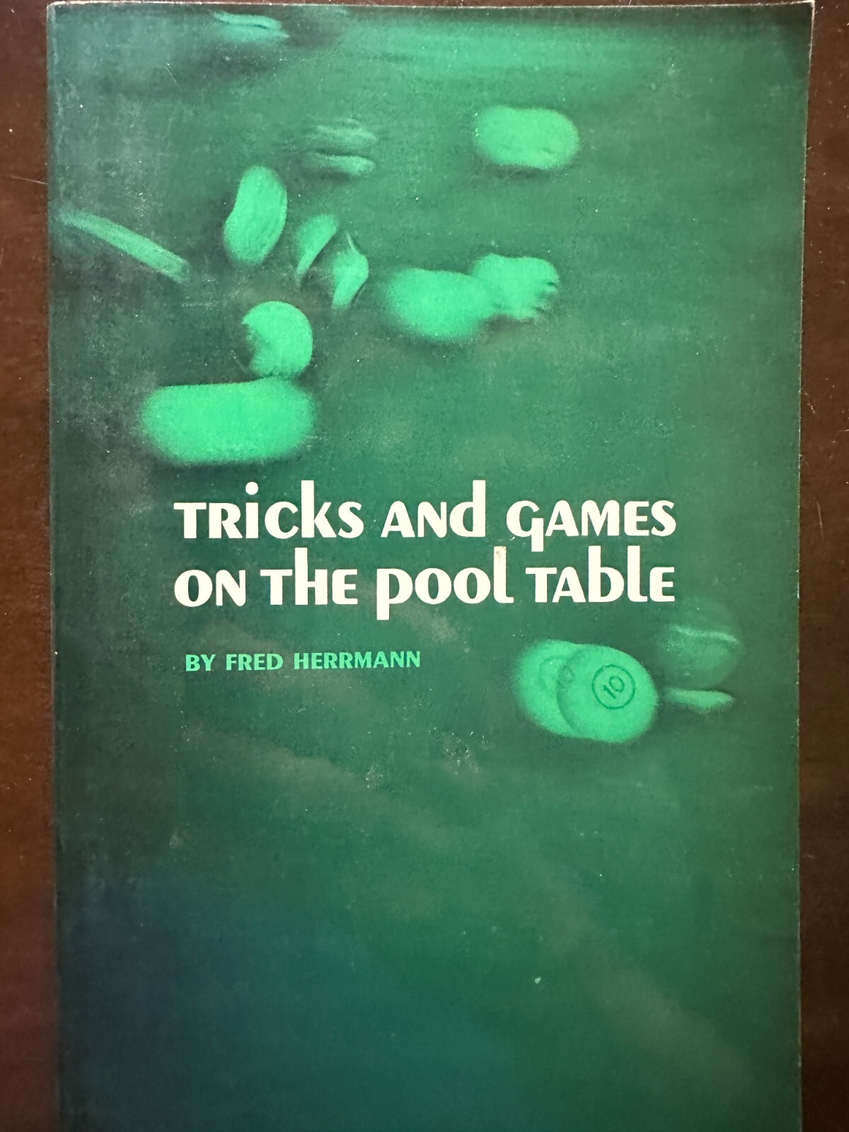 Tricks & Games On The Pool Table by Fred Herrmann 1967