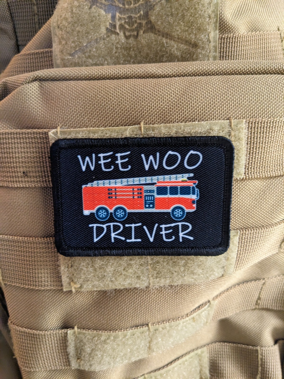 Wee woo driver firefighter morale patch meme 2"x3" hook & loop tactical