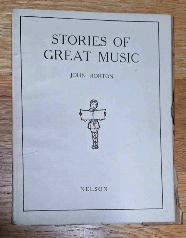 Stories of Great Music by John Horton, 1944, Paperback, VGC Next Day Delivery.