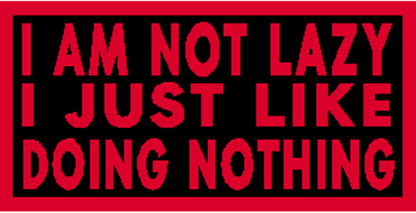 I AM NOT LAZY... Patch  With Hook & Loop Morale Tactical Emblem Red