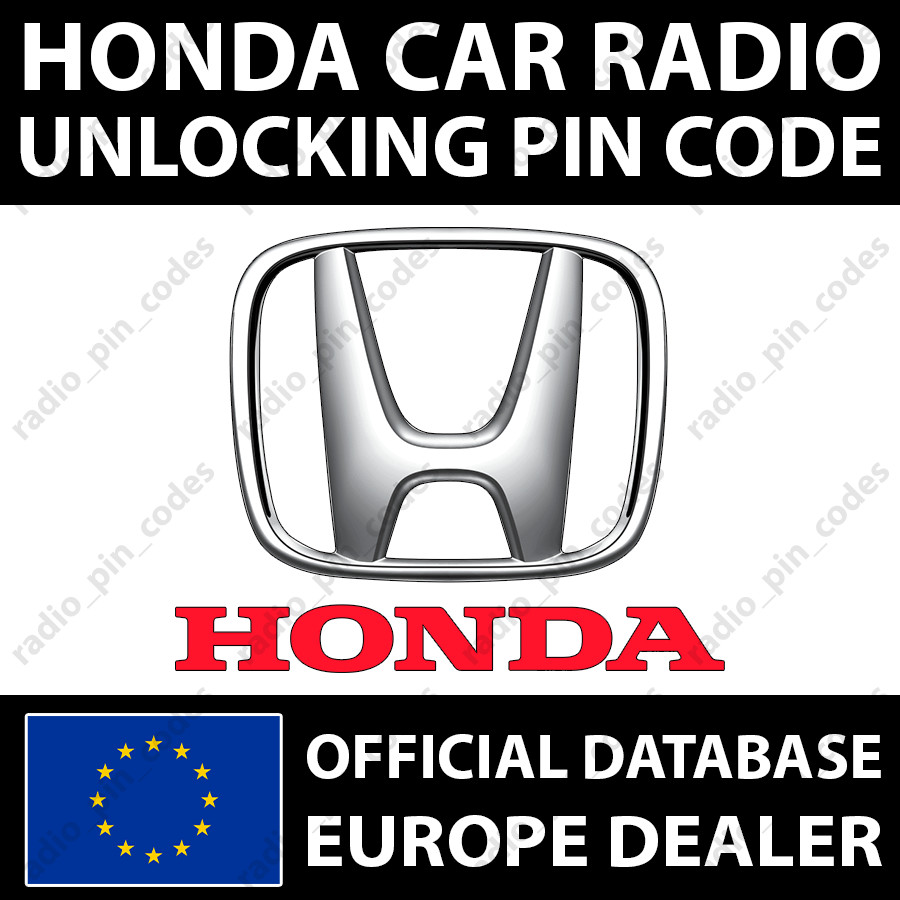 HONDA RADIO PIN CODE ACCORD CIVIC CR-V CR-X FR-V HR-V JAZZ PRELUDE S2000 ZR-V