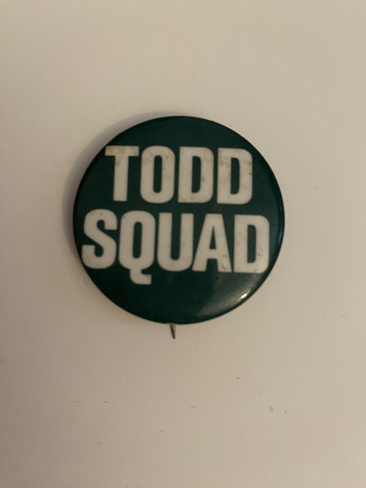 Todd Squad Pin Back Button P86