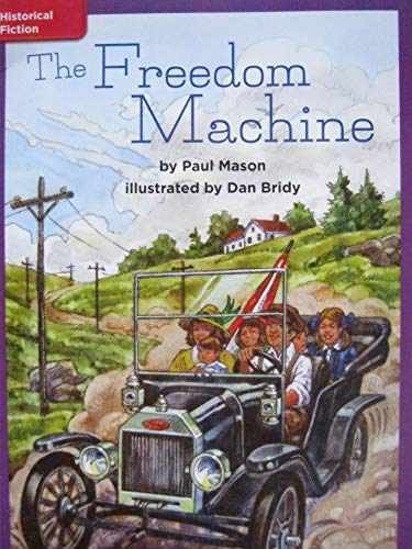 Reading Wonders Leveled Reader The Freedom Machine: - Spiral-bound - Very Good