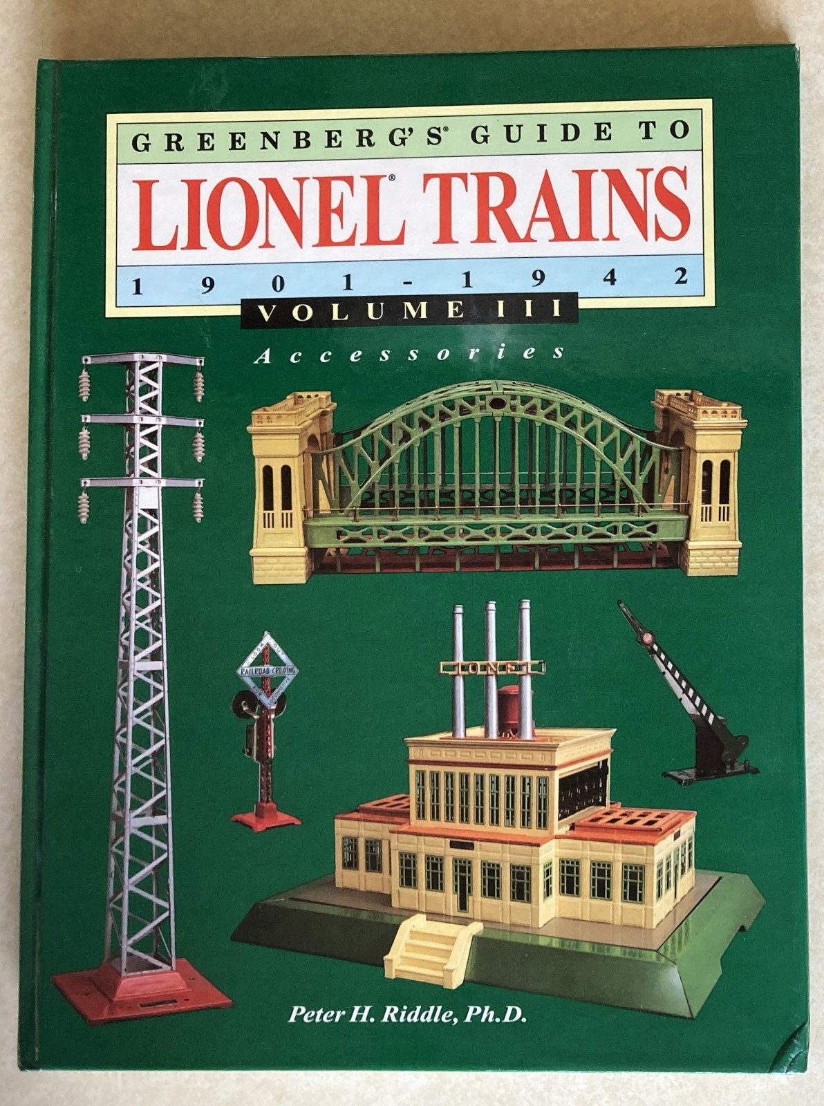 Greenberg's Guide To Lionel Trains 1901-1942 Volume 3 Accessories