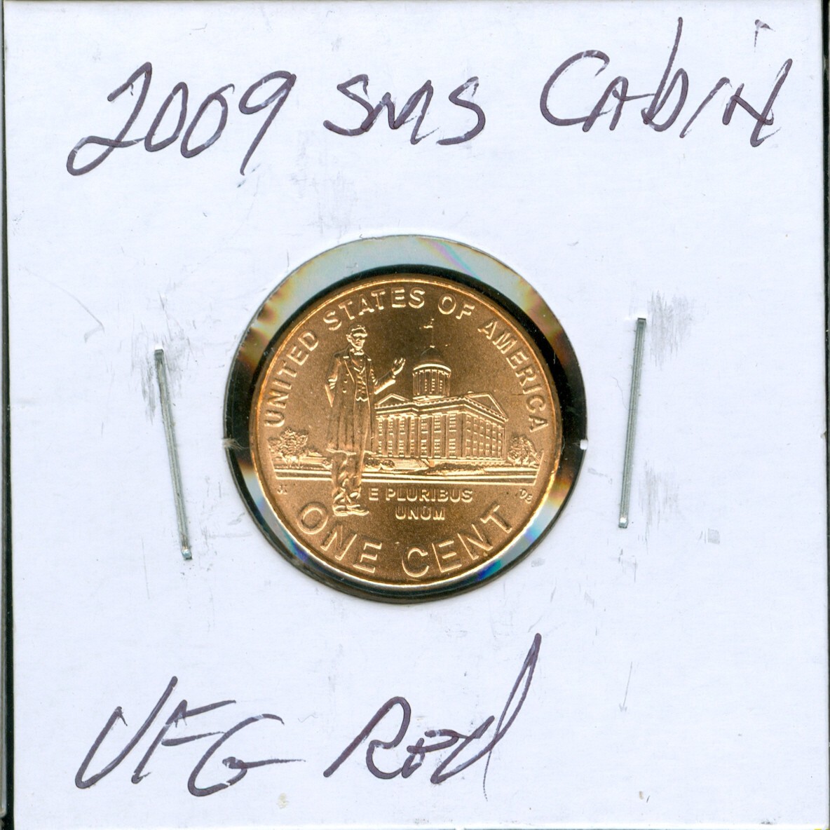 2009 LOG CABIN LINCOLN CENT UFG 95% COPPER RARE AS 1909S VDB   90 CENT SHIP  *