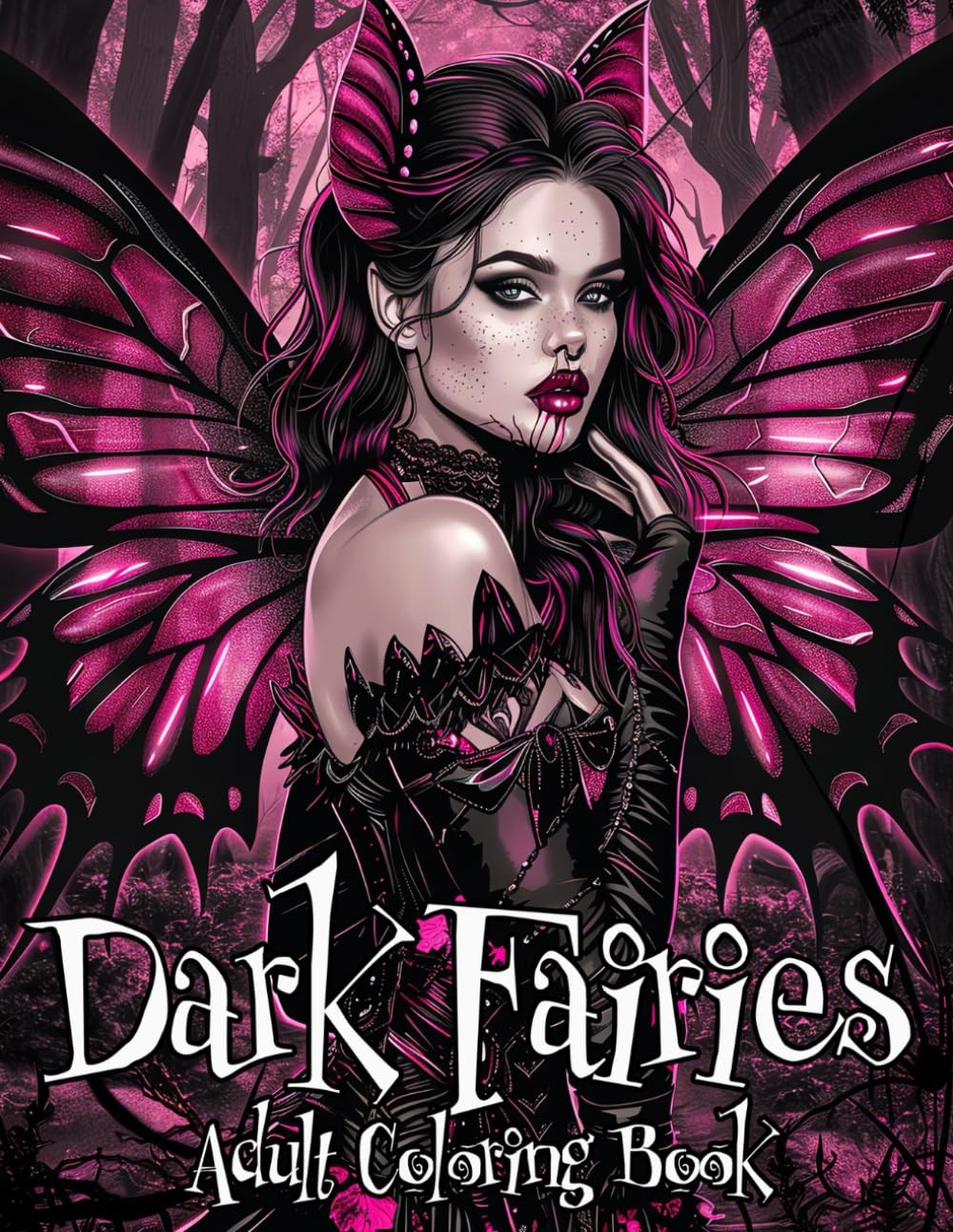 Dark Fairies Adult Coloring Book: Fantasy Fairy Women in Gothic Fashion Outfits.