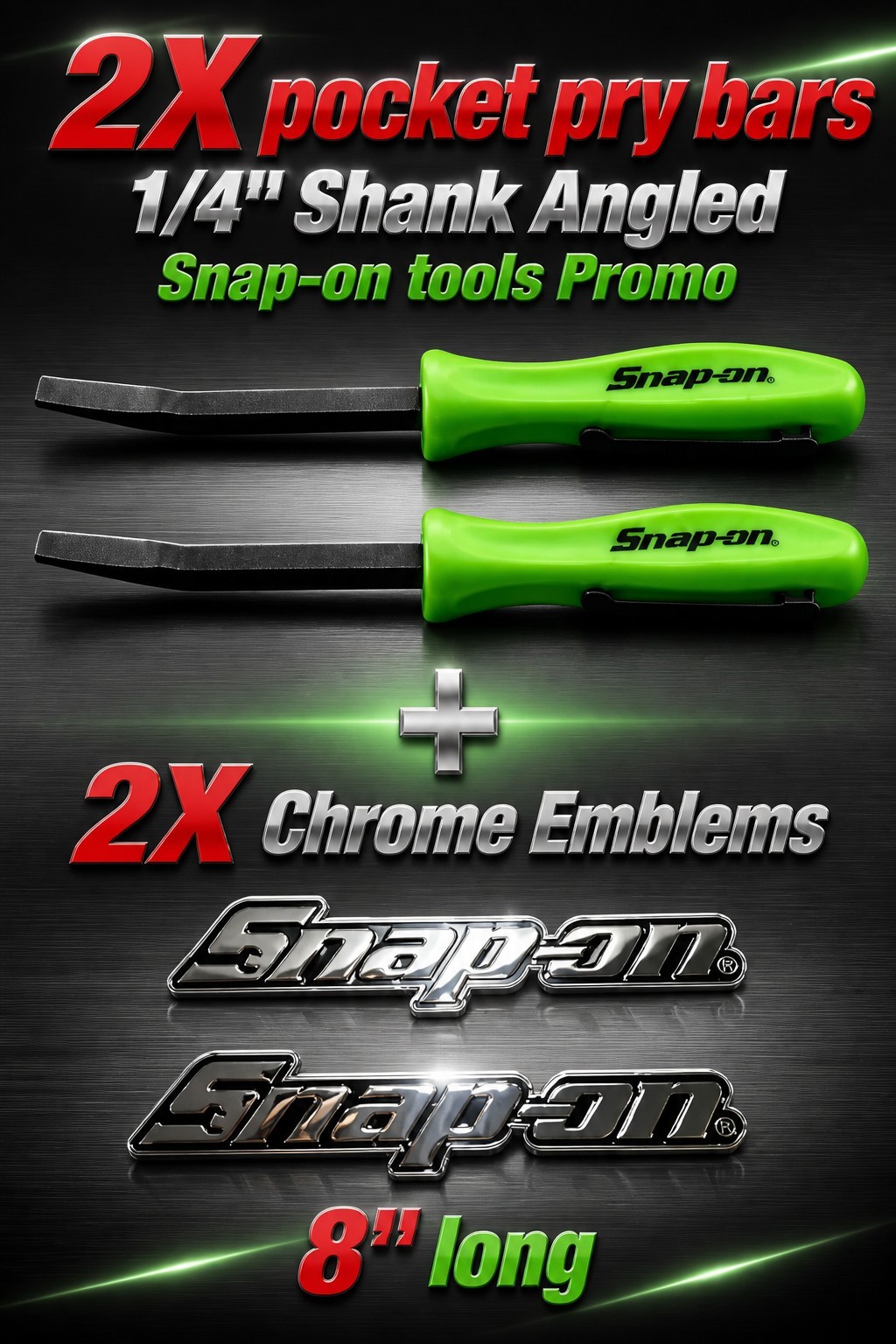 2PK SNAP ON TOOL BOX LOGO EMBLEM Chrome Badge Decal +2X GREEN PryBars 1/4" Shank