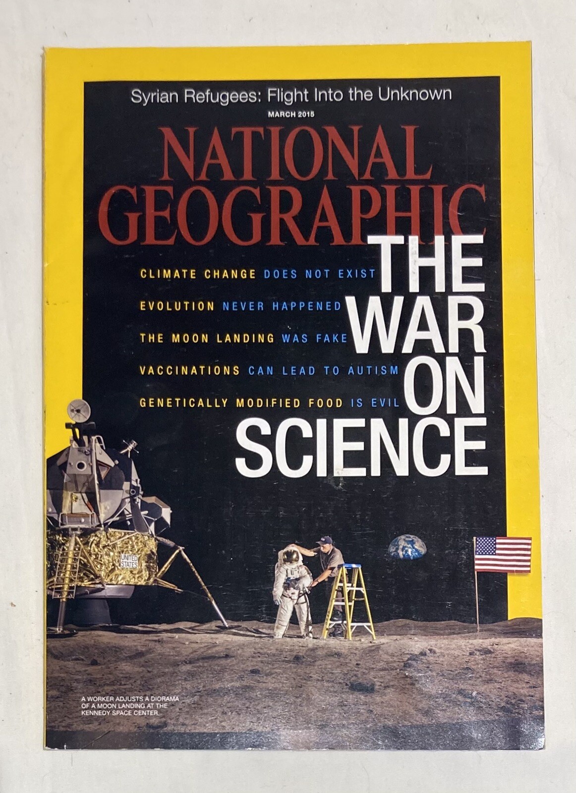 National Geographic Magazine March 2015 - The War On Science
