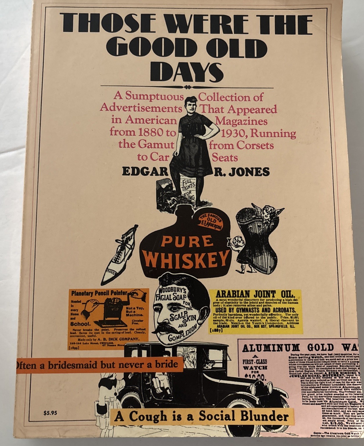 1959 Those Were The Good Old Days by Edgar R. Jones  Paperback Edition 446 Pgs.