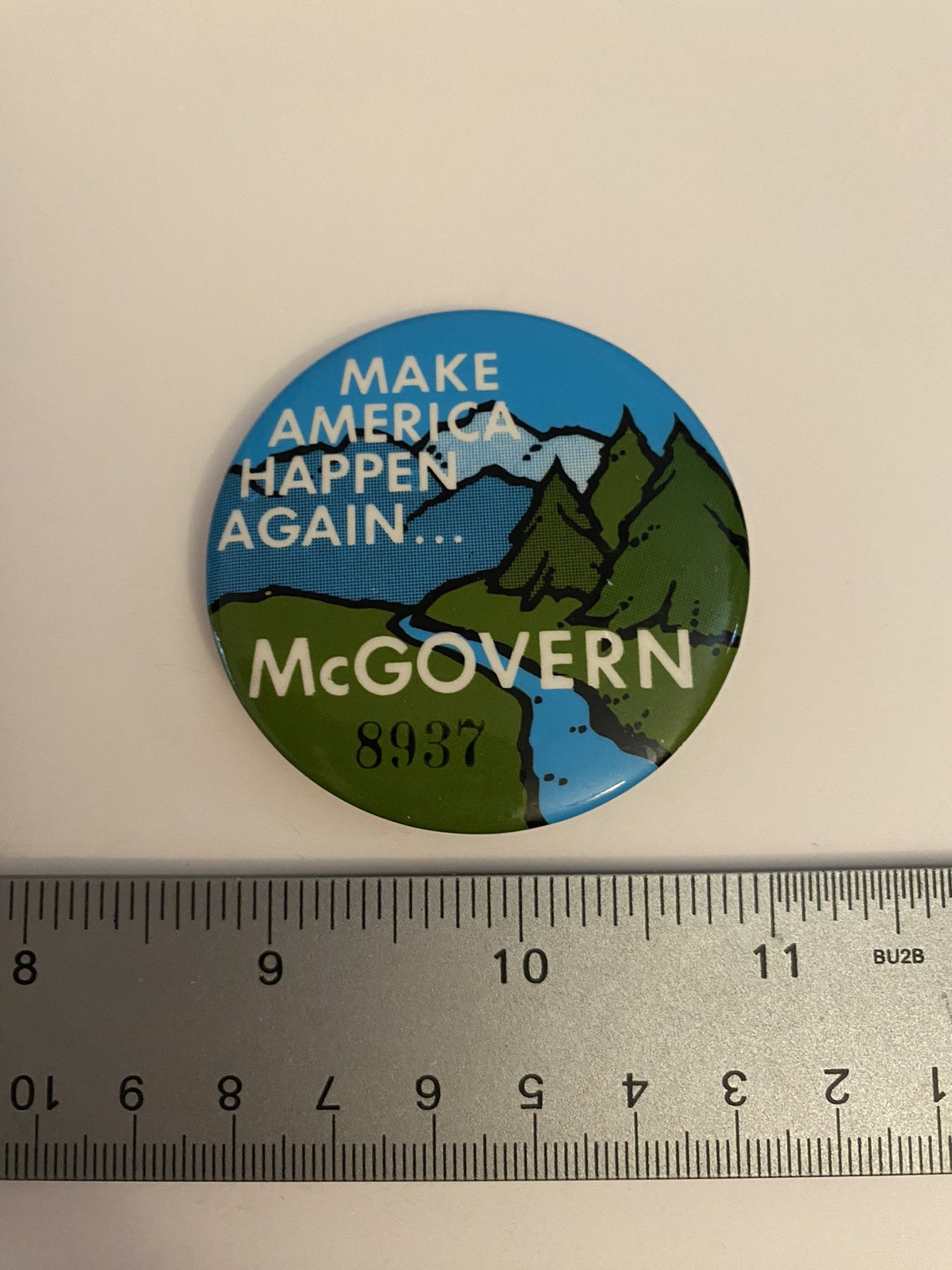 Make America Happen Again McGovern Pin Back Button P113