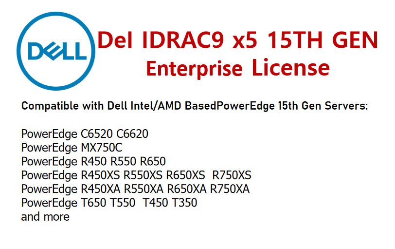 iDRAC9x5 Enterpise License for Gen 15th R750 R650 R550 R6515 R7515 R6525