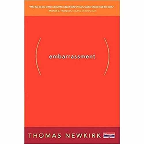 Embarrassment: And the Emotional - Paperback, by Newkirk Thomas - Very Good