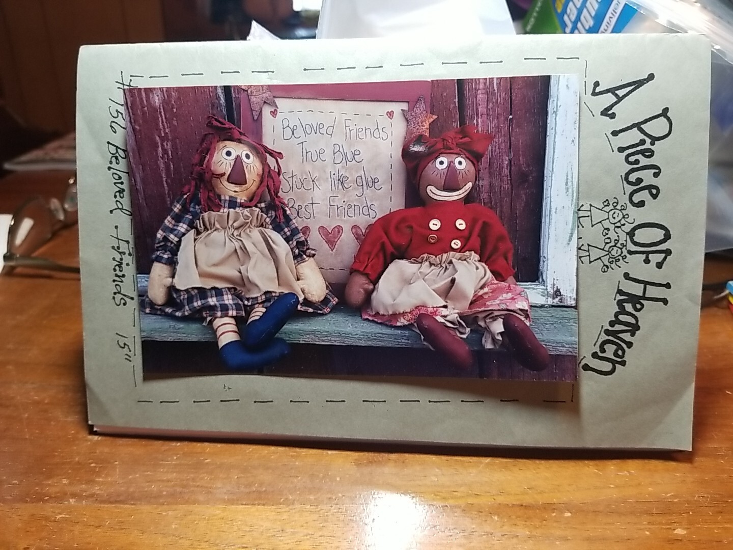 2000 A Piece of Heaven #156 Beloved Friends 15"  Uncut